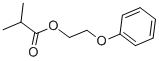 Phenoxyethyl isobutyrate